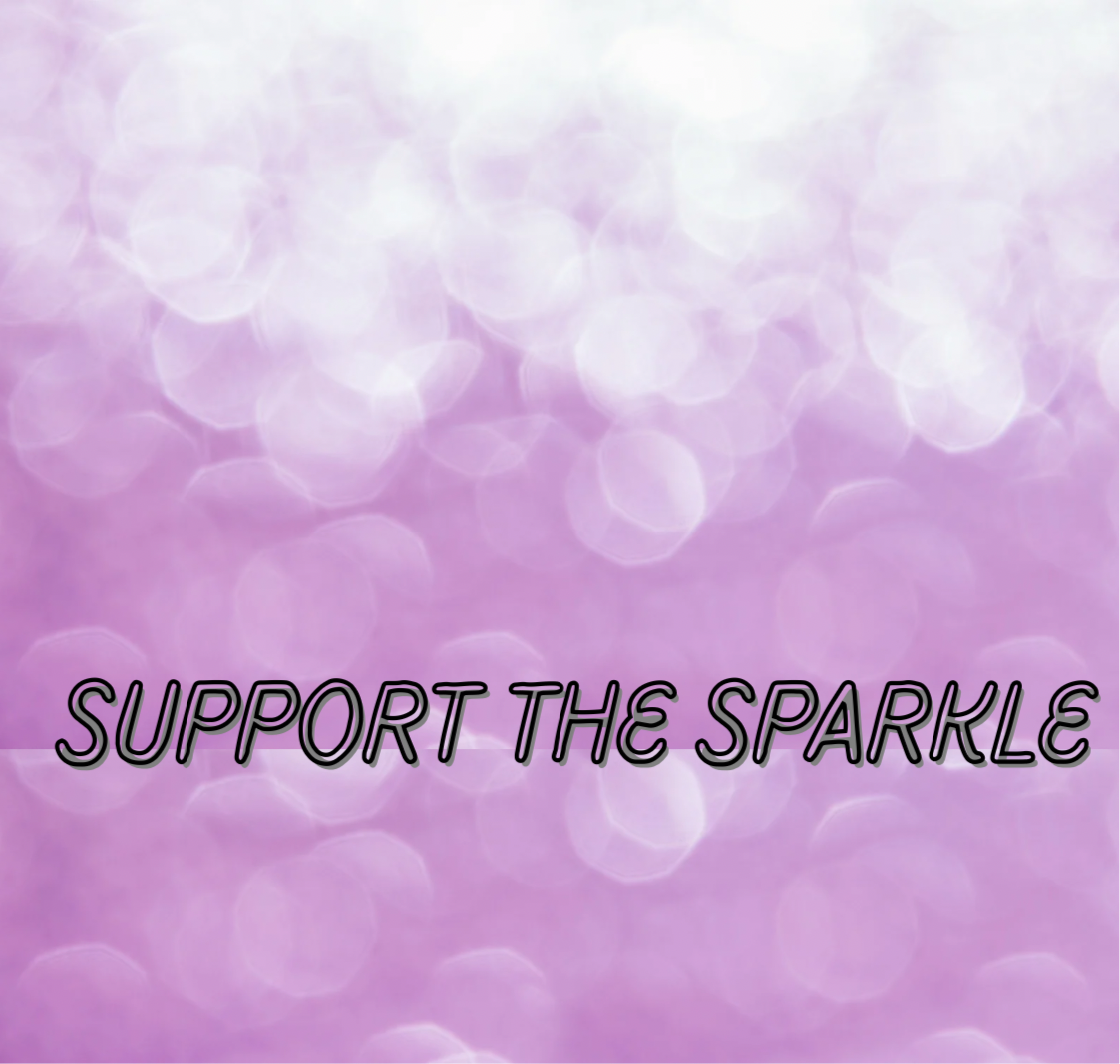 Support The Sparkle 🫶🏾